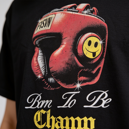 Playera Born To Be ChamP S